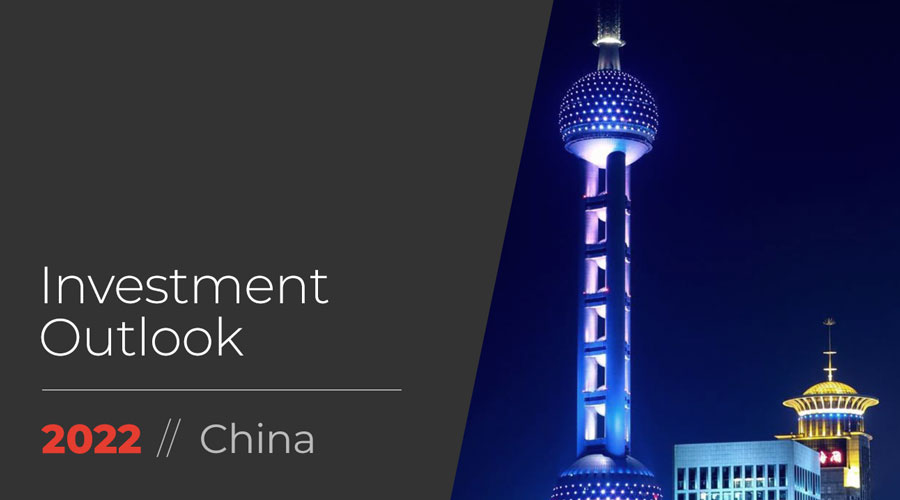 Investment Outlook Report China 2022