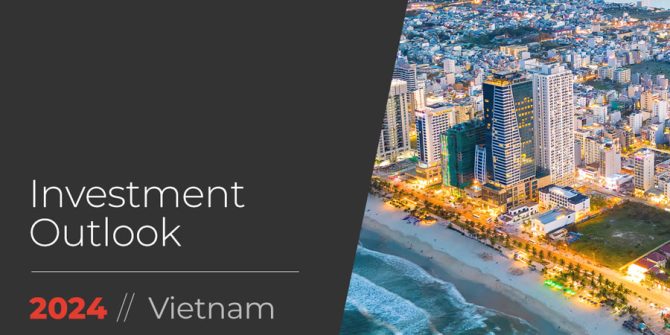 Vietnam Investment Outlook 2024