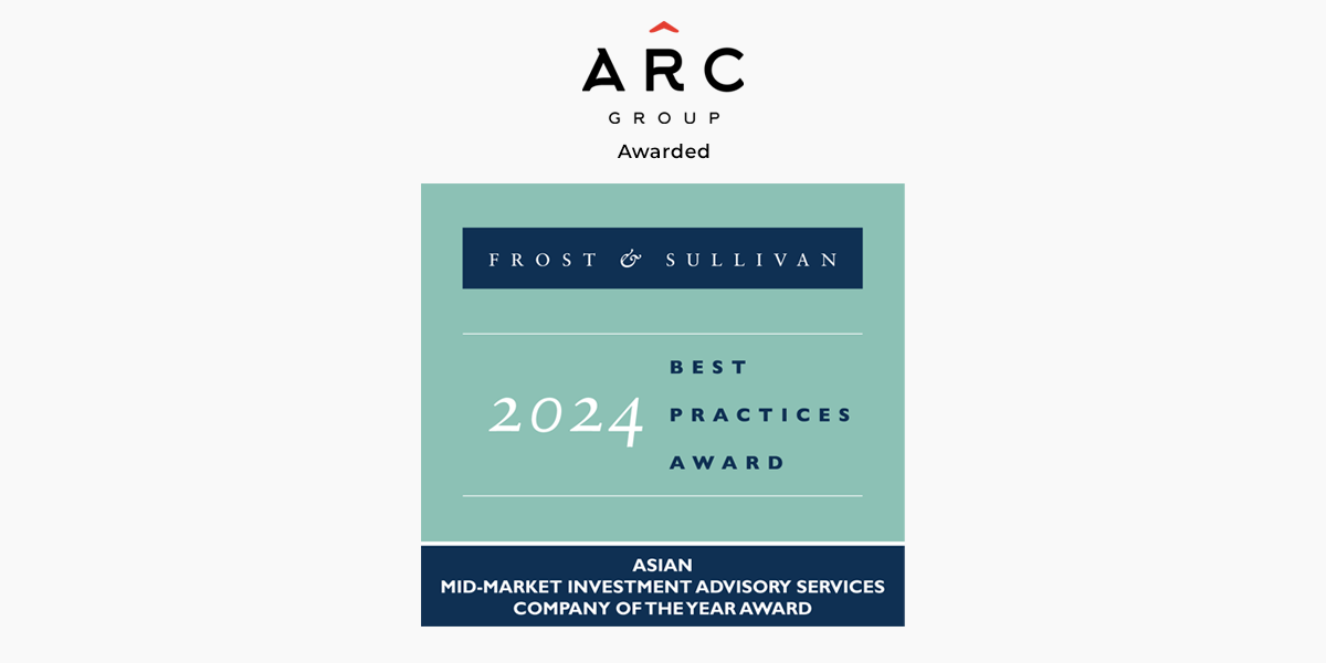 ARC Group Receives 2024 Frost & Sullivan Company of the Year Award for Excellence in Asian Mid-Market Investment Advisory