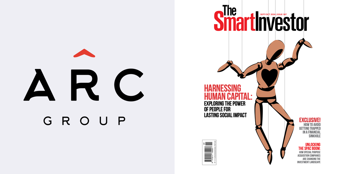 ARC Group Featured in The Smart Investor’s Exclusive September-October 2024 Edition