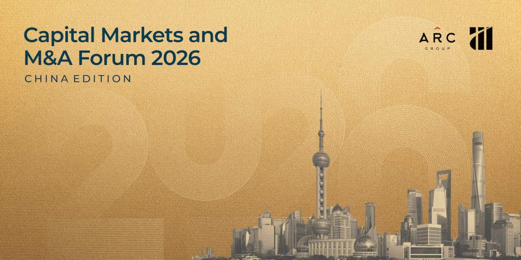 ARC Group's 2026 Capital Markets & M&A Forum Concludes in Shanghai, Exploring New Pathways for Overseas Listings and Global Expansion